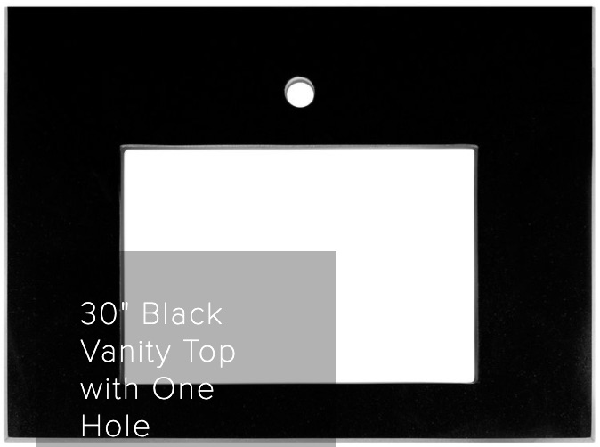 Linkasink Sink Vanities - VT30B-01 - 30" Vanity Top - Black - 18" x 12" sink cutout with 1 faucet hole - Includes 4" Backsplash - 30" x 22" x 1.5"